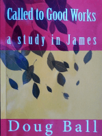 Called To Good Works: a study in James