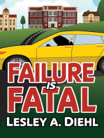 Failure is Fatal