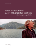 Peter Handke und "Gerechtigkeit für Serbien": Eine Rezeptionsgeschichte