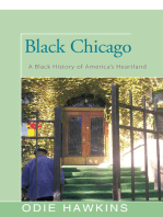 Black Chicago: A Black History of America's Heartland