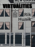 Virtualities: A Collection Of Virtual Reality Science Fiction Stories