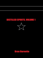 Distilled Spirits, Volume 1