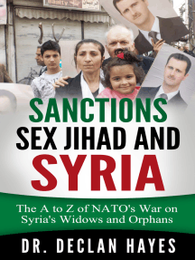 Sanctions, Sex Jihad and Syria: The A to Z of NATO's War on ...