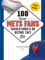 100 Things Mets Fans Should Know & Do Before They Die