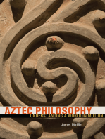 Aztec Philosophy: Understanding a World in Motion
