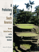 A Prehistory of South America: Ancient Cultural Diversity on the Least Known Continent
