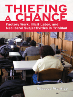 Thiefing a Chance: Factory Work, Illicit Labor, and Neoliberal Subjectivities in Trinidad