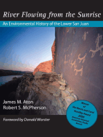 River Flowing From The Sunrise: An Environmental History of the Lower San Juan