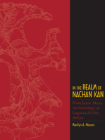 In the Realm of Nachan Kan: Postclassic Maya Archaeology at Laguna De On, Belize