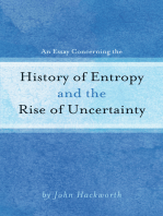 An Essay Concerning the History of Entropy and the Rise of Uncertainty