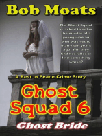 Ghost Squad 6 - Ghost Bride: A Rest in Peace Crime Story, #6