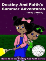 Destiny And Faith's Summer Adventures: Destiny And Faith, #2