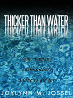 Thicker Than Water