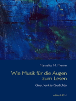 Wie Musik für die Augen zum Lesen: Geschenkte Gedichte
