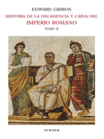 Historia de la decadencia y caída del Imperio Romano. Tomo II: Desde Juliano hasta la partición del Imperio (años 312 a 398). Invasiones de los bárbaros (años 395 a 582)