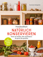 Praxishandbuch natürlich Konservieren: Vorrat aus Gemüse, Obst und Kräutern das ganze Jahr genießen. Alle Methoden & einfache Rezepte