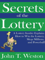 Secrets of the Lottery: A Lottery Insider Explains How to Win the Lottery, Mega Millions, and Powerball!