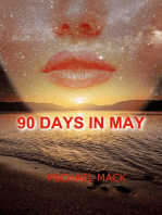 90 Days in May