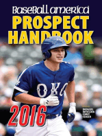 Baseball America 2016 Prospect Handbook: Scouting Reports and Rankings of the Best Young Talent in Baseball