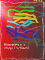 Biancaneve e la strega sfortunata