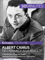 Albert Camus, de l'absurde à la révolte: L'itinéraire d'un écrivain marqué par la guerre et l'injustice 