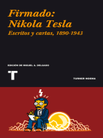 Firmado: Nikola Tesla: Cartas y artículos 1890-1943