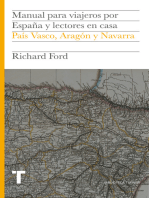 Manual para viajeros por España y lectores en casa VII: País Vasco, Aragón y Navarra