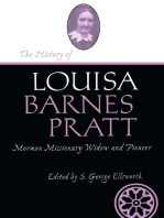 History Of Louisa Barnes Pratt: The Autobiography of a Mormon Missionary Widow and Pioneer
