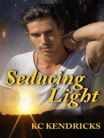 Seducing Light