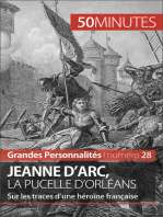Jeanne d'Arc, la Pucelle d'Orléans: Sur les traces d’une héroïne française