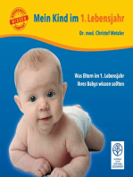 Mein Kind im 1. Lebensjahr: Was Eltern im 1. Lebensjahr ihres Babys wissen sollten