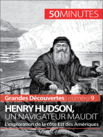 Henry Hudson, un navigateur maudit: L’exploration de la côte Est des Amériques