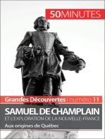 Samuel de Champlain et l'exploration de la Nouvelle-France (Grandes découvertes): Aux origines de Québec