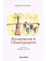 Poveracce e champagne