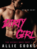 Dirty Girl: Part One: The Velvet Rope, #1