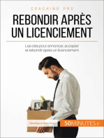 Rebondir après un licenciement: Les clés pour annoncer, accepter et rebondir après un licenciement