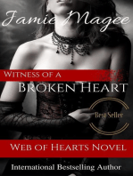 Witness of a Broken Heart: See