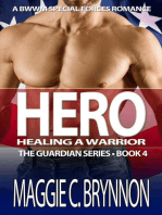 Hero: Healing a Warrior, Book 4: The Guardian Series, #4