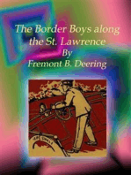 The Border Boys along the St. Lawrence