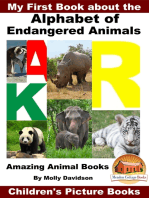 My First Book about the Alphabet of Endangered Animals: Amazing Animal Books - Children's Picture Books