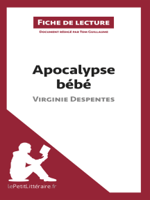 Read Apocalypse Bebe De Virginie Despentes Fiche De Lecture Online By Tom Guillaume And Lepetitlitteraire Books