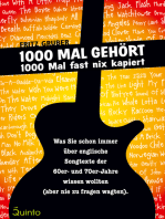 1000 Mal gehört - 1000 Mal fast nix kapiert: Was Sie schon immer über englische Songtexte der 60er- und 70er-Jahre wissen wollten (aber nie zu fragen wagten).