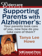 Supporting Parents with Alzheimer's: Your parents took care of you, now how do you take care of them?