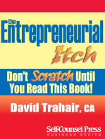 Entrepreneurial Itch: Don't Scratch Until You Read This Book