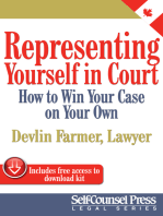 Representing Yourself In Court (CAN): How to Win Your Case on Your Own