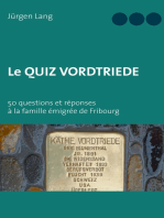 Le Quiz Vordtriede: 50 questions et réponses à la famille émigrée de Fribourg