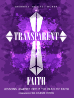 Transparent Faith: Lessons Learned from the Plan of Faith
