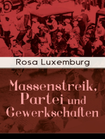 Massenstreik, Partei und Gewerkschaften: Lehren aus den revolutionären Erfahrungen in Russland - Äußerungen des internationalen Sozialismus über die Frage des Massenstreiks und die anarchistische Theorie des Generalstreiks