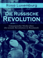 Rosa Luxemburg: Die Russische Revolution (Gesammelte Werke über die soziale Revolution in Russland): Zur Frage des Terrorismus in Rußland + Organisationsfragen der russischen Sozialdemokratie...