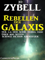 Rebellen der Galaxis (Teil 1-6 der Serie TERRA 5500 - Sammelband)